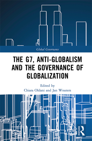 Cover image: The G7, Anti-Globalism and the Governance of Globalization 1st edition 9781032094748