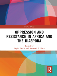 Cover image: Oppression and Resistance in Africa and the Diaspora 1st edition 9780367732028