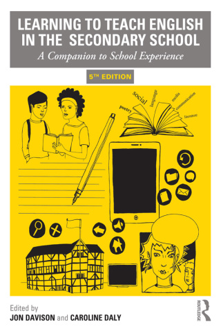 Cover image: Learning to Teach English in the Secondary School 5th edition 9781138580473