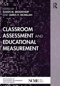 Cover image: Classroom Assessment and Educational Measurement 1st edition 9781138580053