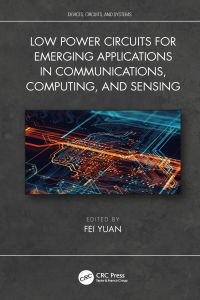 Immagine di copertina: Low Power Circuits for Emerging Applications in Communications, Computing, and Sensing 1st edition 9781138580015