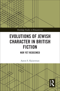 Imagen de portada: Evolutions of Jewish Character in British Fiction 1st edition 9781138549838