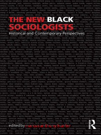 Cover image: The New Black Sociologists 1st edition 9781138046610