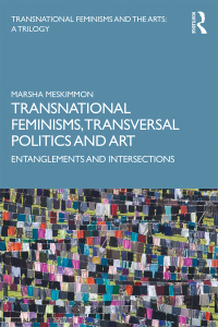 Immagine di copertina: Transnational Feminisms, Transversal Politics and Art 1st edition 9781138579736