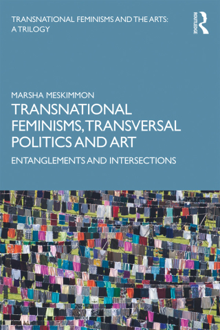 表紙画像: Transnational Feminisms, Transversal Politics and Art 1st edition 9781138579736