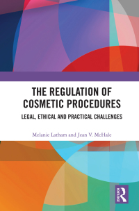 Imagen de portada: The Regulation of Cosmetic Procedures 1st edition 9781138593046