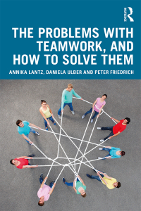 Imagen de portada: The Problems with Teamwork, and How to Solve Them 1st edition 9780367172886