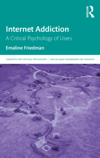 Cover image: Internet Addiction 1st edition 9780367172954