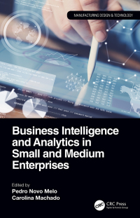表紙画像: Business Intelligence and Analytics in Small and Medium Enterprises 1st edition 9780367173883