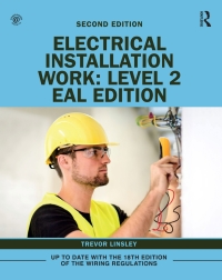 Cover image: Electrical Installation Work: Level 2 2nd edition 9780367195625