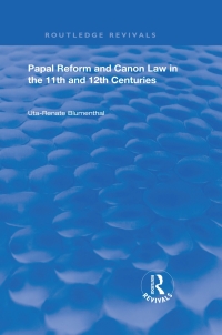 Titelbild: Papal Reform and Canon Law in the 11th and 12th Centuries 1st edition 9780367197988