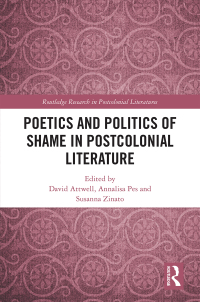 Cover image: Poetics and Politics of Shame in Postcolonial Literature 1st edition 9780367193102