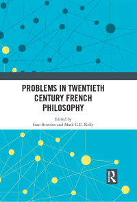 Imagen de portada: Problems in Twentieth Century French Philosophy 1st edition 9780367193775