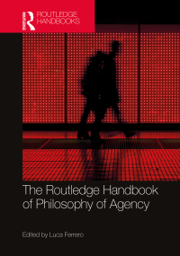 Imagen de portada: The Routledge Handbook of Philosophy of Agency 1st edition 9781032182254