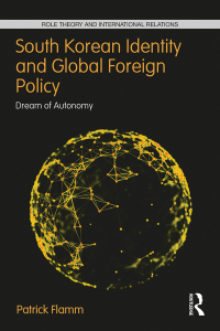 Cover image: South Korean Identity and Global Foreign Policy 1st edition 9780367192754