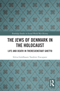 Cover image: The Jews of Denmark in the Holocaust 1st edition 9780367195021