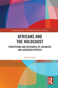 صورة الغلاف: Africans and the Holocaust 1st edition 9780367777494