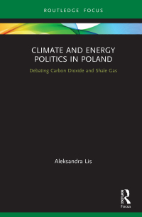 Titelbild: Climate and Energy Politics in Poland 1st edition 9781032172965