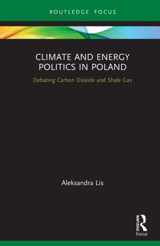 صورة الغلاف: Climate and Energy Politics in Poland 1st edition 9781032172965