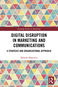 Cover image: Digital Disruption in Marketing and Communications 1st edition 9781032087917