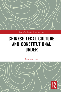 Omslagafbeelding: Chinese Legal Culture and Constitutional Order 1st edition 9781032093277