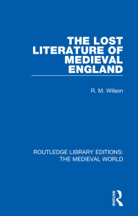 Imagen de portada: The Lost Literature of Medieval England 1st edition 9780367196738