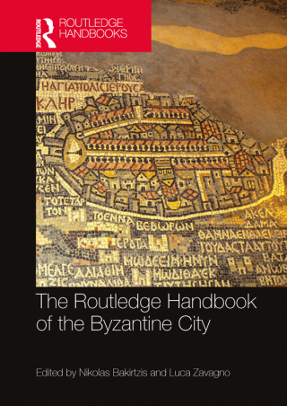 Cover image: The Routledge Handbook of the Byzantine City 1st edition 9780367196790