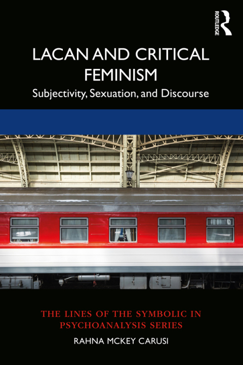 Lacan and Critical Feminism: Subjectivity, Sexuation, and Discourse, 1st Edition - FULL INSTANT DOWNLOAD | PDF DOCX EPUB