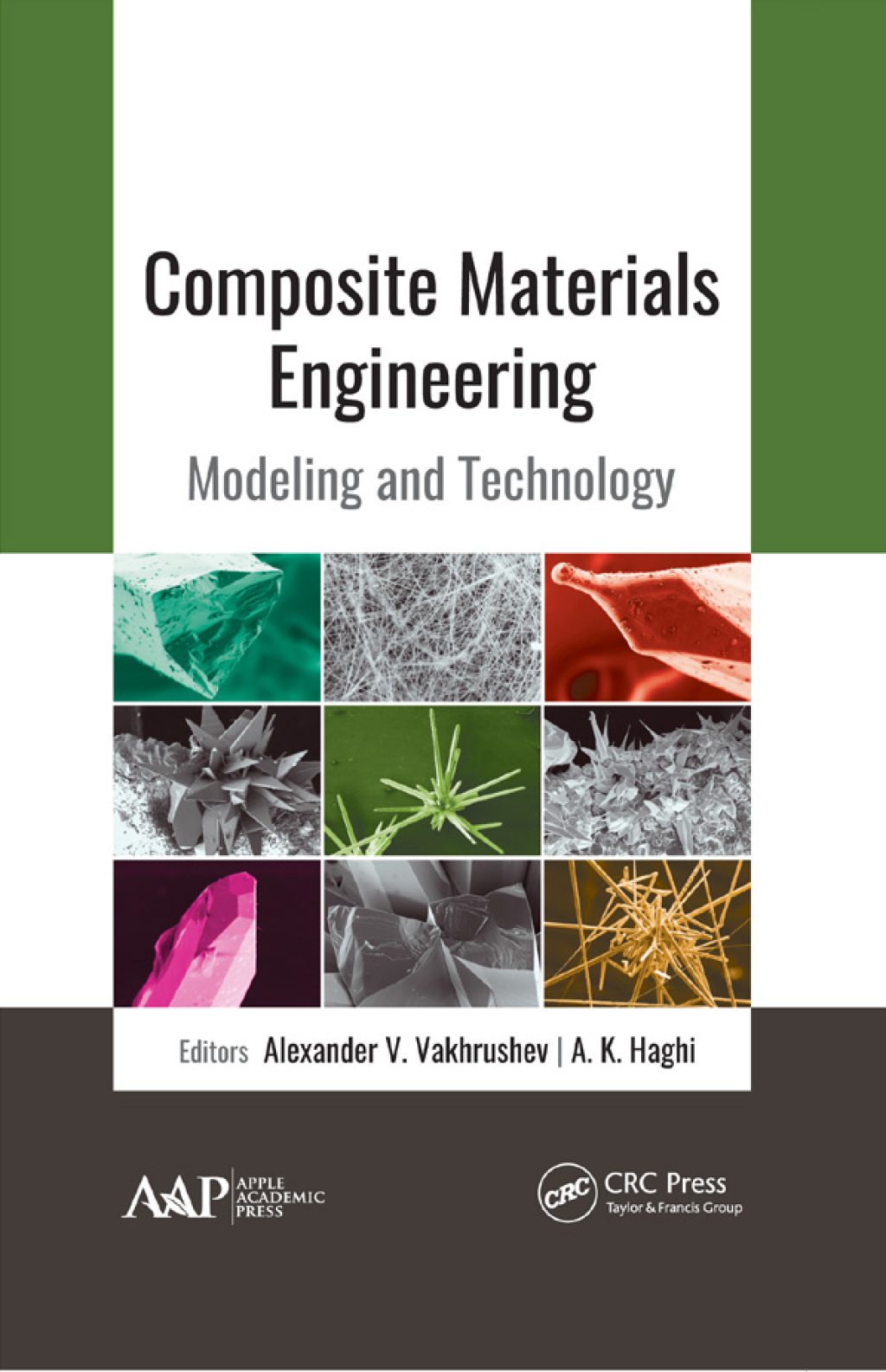 Composite Materials Engineering Modeling and Technology 1st Edition