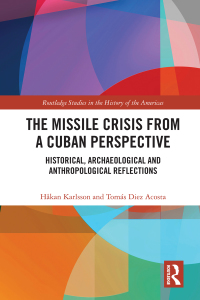 Immagine di copertina: The Missile Crisis from a Cuban Perspective 1st edition 9780367196967