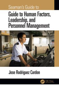 صورة الغلاف: Seaman's Guide to Human Factors, Leadership, and Personnel Management 1st edition 9780367197490