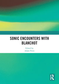 Cover image: Sonic Encounters with Blanchot 1st edition 9780367660161
