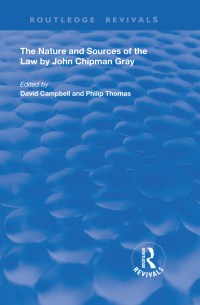 Immagine di copertina: The Nature and Sources of the Law by John Chipman Gray 1st edition 9780367198091