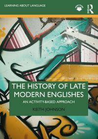 Titelbild: The History of Late Modern Englishes 1st edition 9780367198251