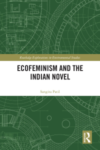 Imagen de portada: Ecofeminism and the Indian Novel 1st edition 9781032091181