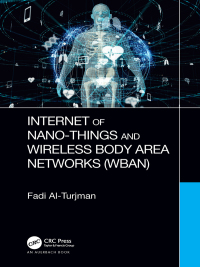 Cover image: Internet of Nano-Things and Wireless Body Area Networks (WBAN) 1st edition 9781032401485