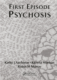 Cover image: First Episode Psychosis 2nd edition 9781853174353