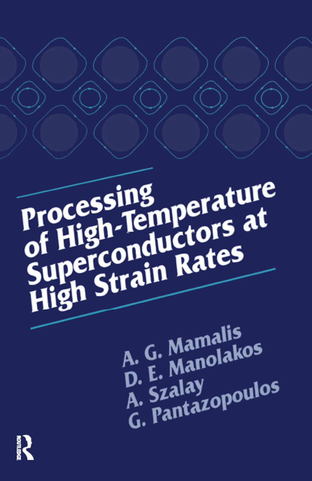 Processing of High-Temperature Superconductors at High Strain 1st Edition