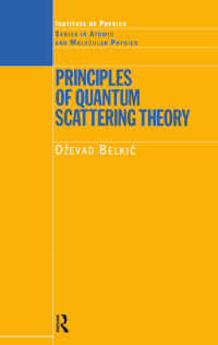 Cover image: Principles of Quantum Scattering Theory 1st edition 9780367849115