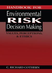Cover image: Handbook for Environmental Risk Decision Making 1st edition 9780367455972