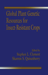 Imagen de portada: Global Plant Genetic Resources for Insect-Resistant Crops 1st edition 9780849326950