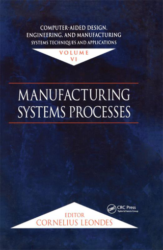 Cover image: Computer-Aided Design, Engineering, and Manufacturing 1st edition 9780849309984