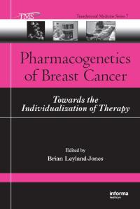 Imagen de portada: Pharmacogenetics of Breast Cancer 1st edition 9781420086379
