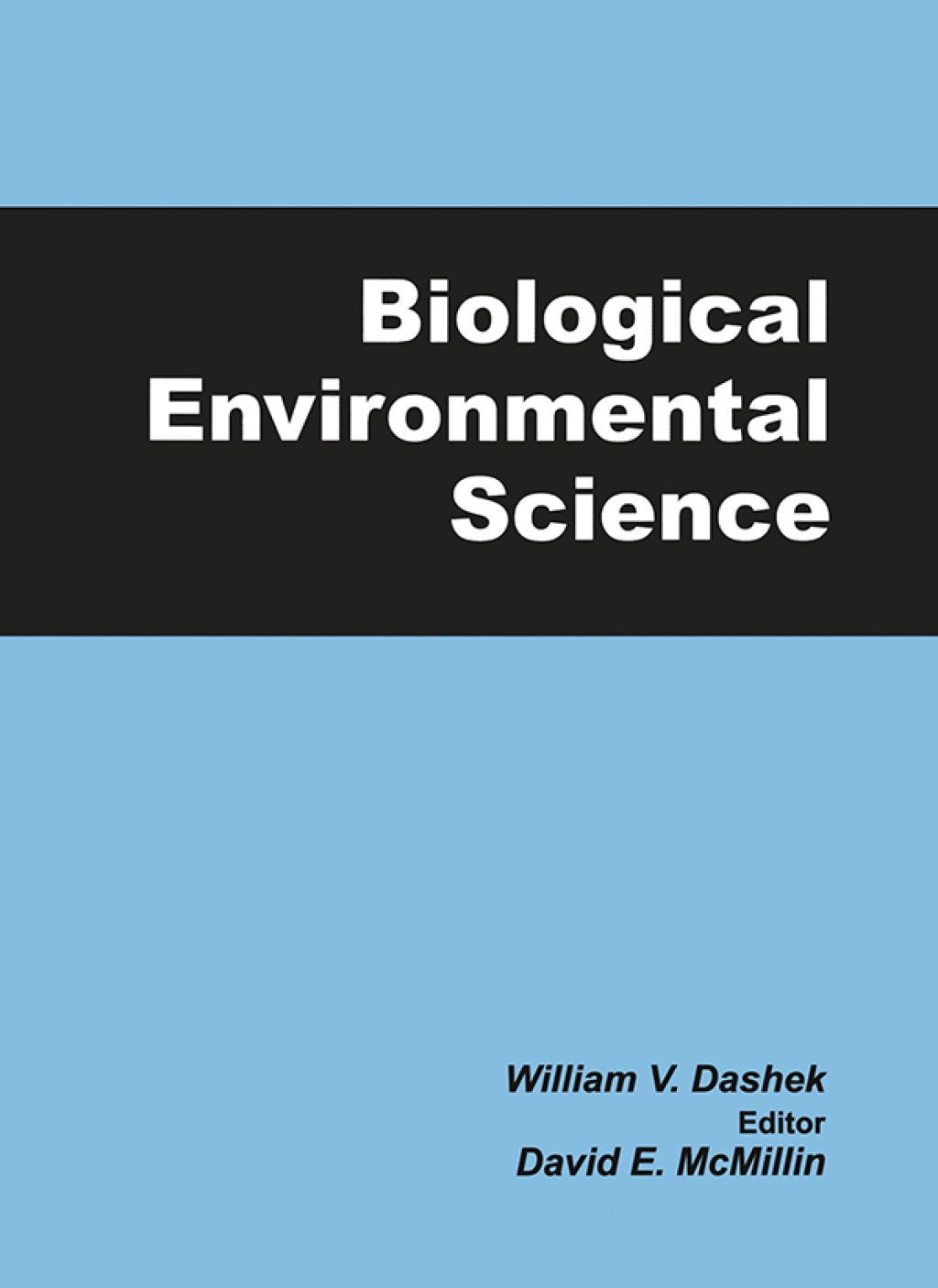 Biological Environmental Science 1st Edition