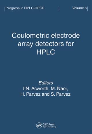Imagen de portada: Coulometric Electrode Array Detectors for HPLC 1st edition 9789067642323