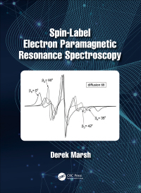 Cover image: Spin-Label Electron Paramagnetic Resonance Spectroscopy 1st edition 9781482220896