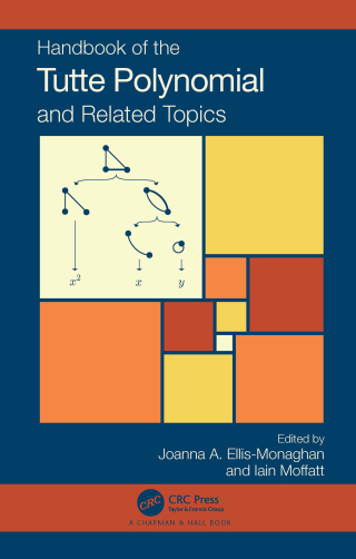 صورة الغلاف: Handbook of the Tutte Polynomial and Related Topics 1st edition 9781032231938