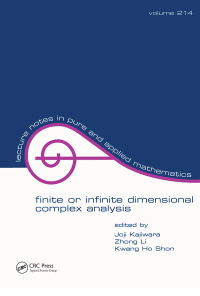 Cover image: Finite or Infinite Dimensional Complex Analysis 1st edition 9781138413245