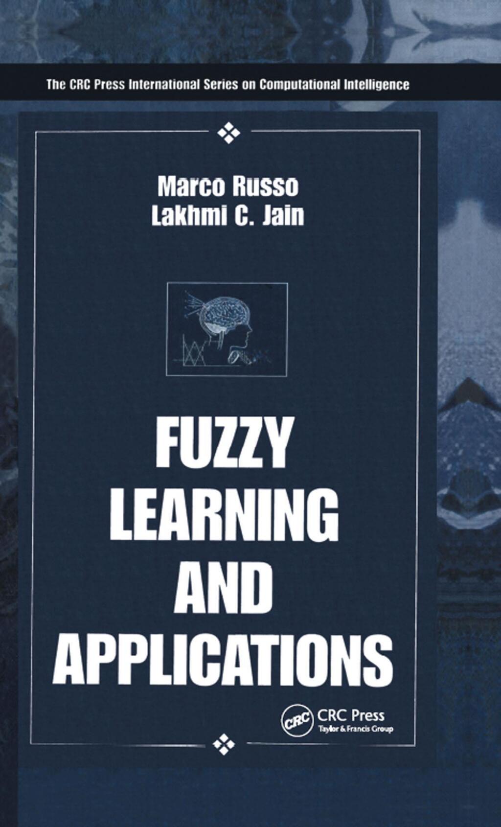 Fuzzy Learning and Applications 1st Edition