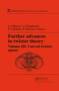 Imagen de portada: Further Advances in Twistor Theory, Volume III 1st edition 9781138430341